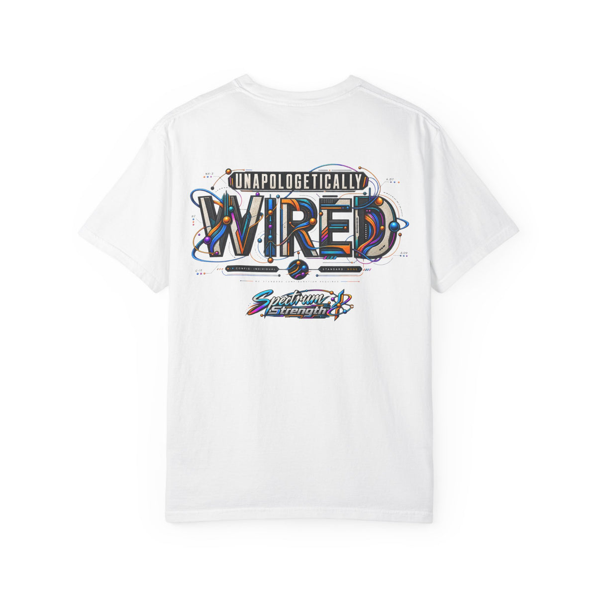 Unapologetically Wired Graphic T-Shirt